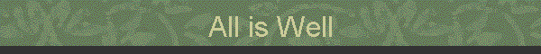 All is Well