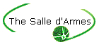 The Salle d'Armes