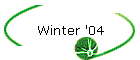 Winter '04